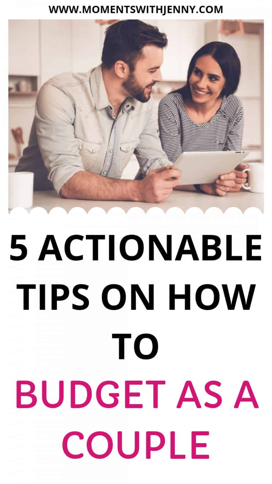 5 Actionable Tips on How to Budget as a Couple