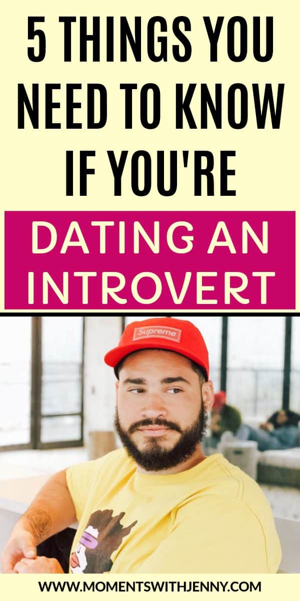 5 Things You Need To Know If You're Dating An Introvert