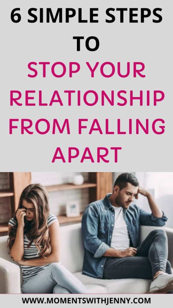 6 simple steps to stop your relationship from falling apart