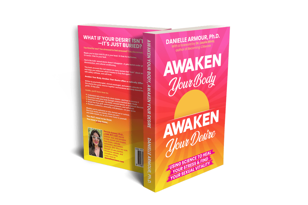 A review of Awaken Your Body, Awaken Your Desire by Danielle Armour